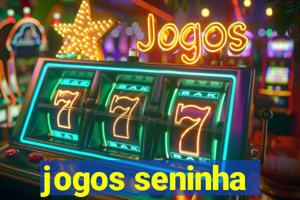 jogos seninha