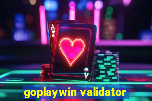 goplaywin validator