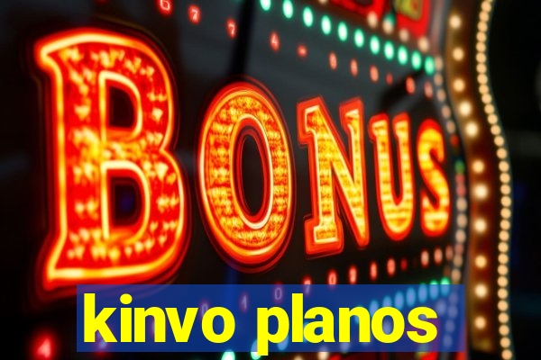 kinvo planos