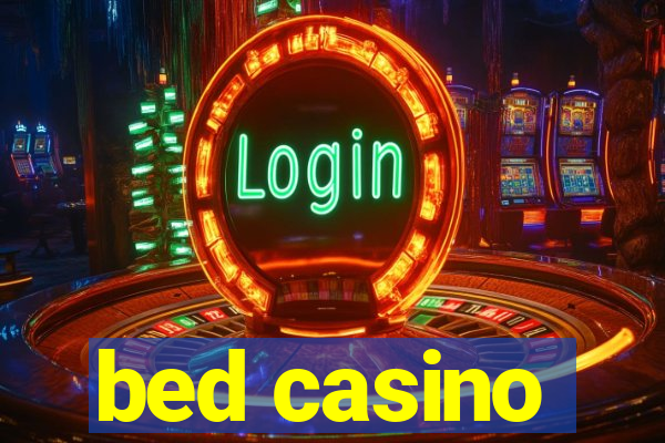 bed casino