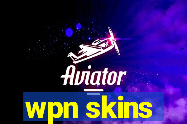 wpn skins