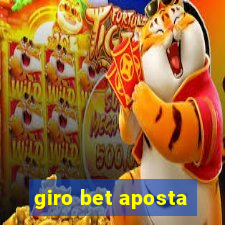 giro bet aposta