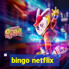 bingo netflix