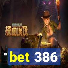 bet 386