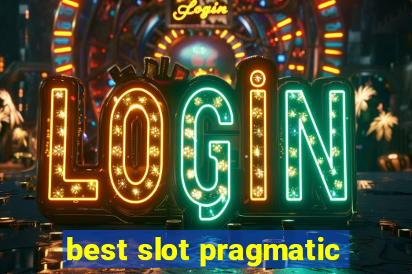 best slot pragmatic