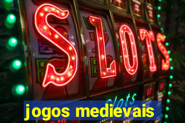 jogos medievais