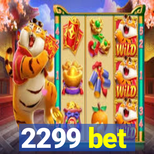 2299 bet