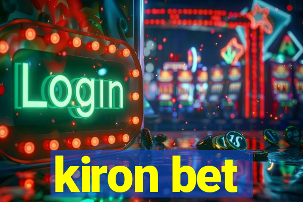 kiron bet