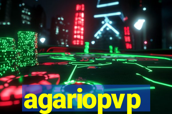 agariopvp