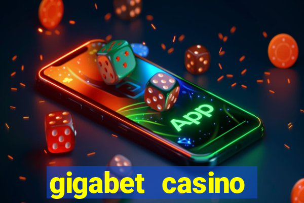 gigabet casino online lucky super