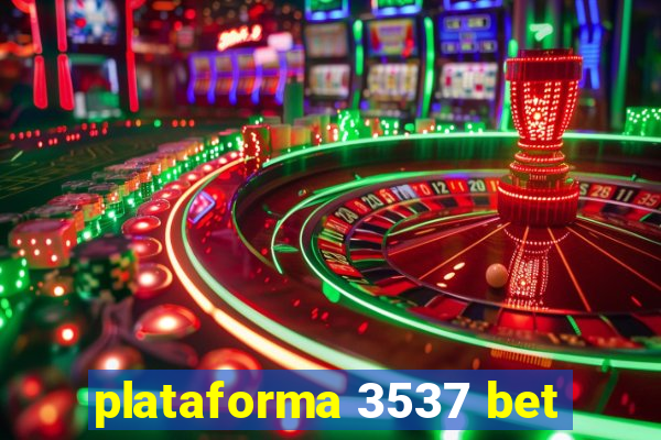 plataforma 3537 bet