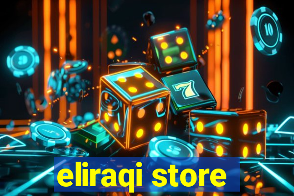 eliraqi store