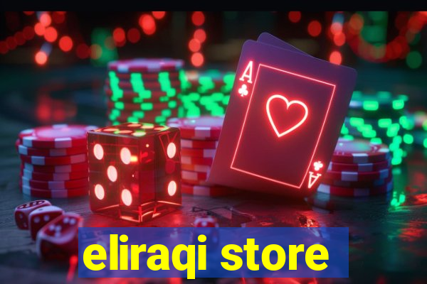 eliraqi store