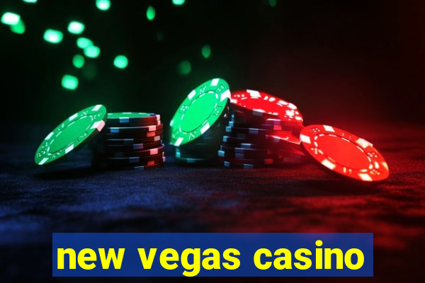 new vegas casino