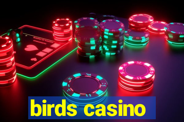 birds casino