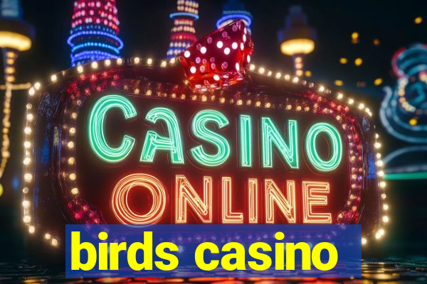 birds casino