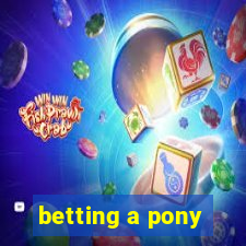 betting a pony