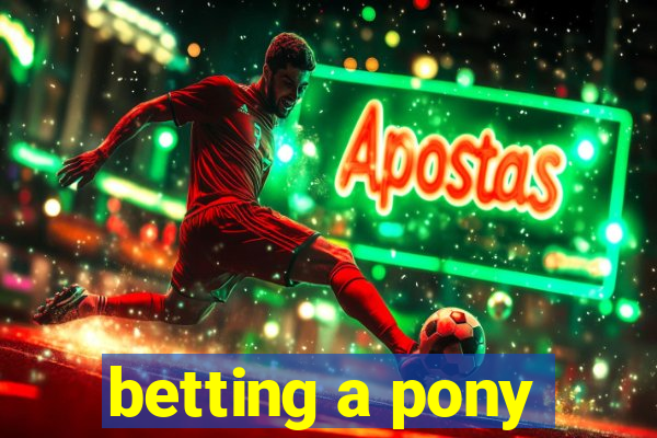 betting a pony