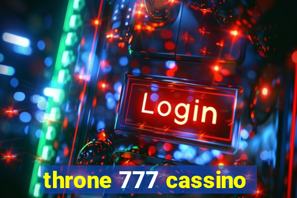 throne 777 cassino