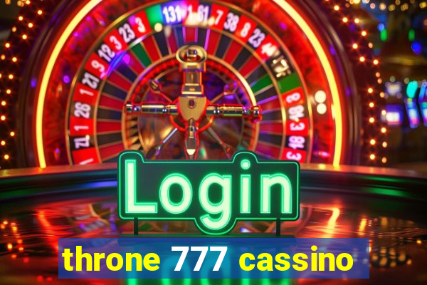 throne 777 cassino