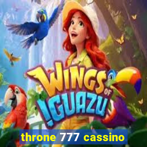 throne 777 cassino