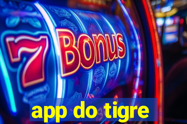 app do tigre