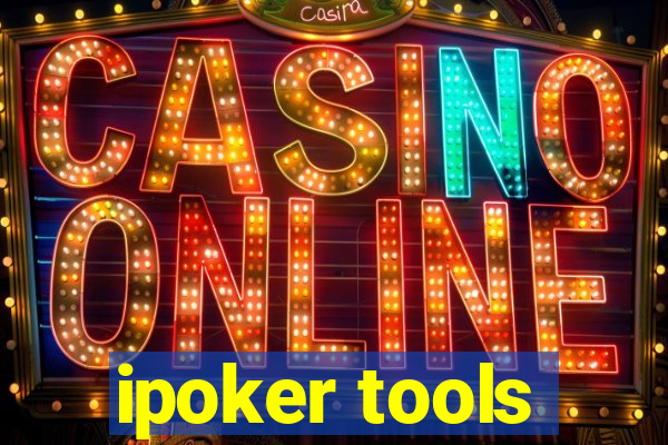 ipoker tools