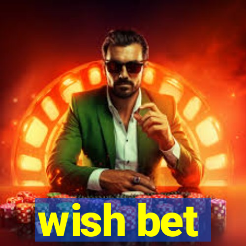 wish bet