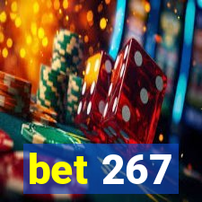 bet 267