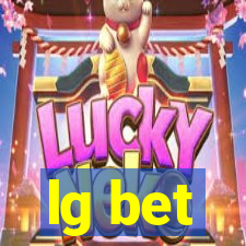 lg bet