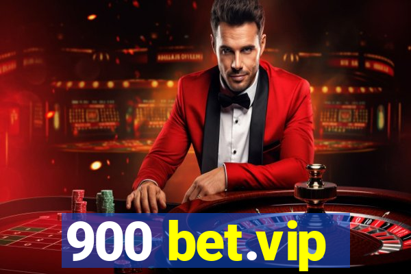 900 bet.vip