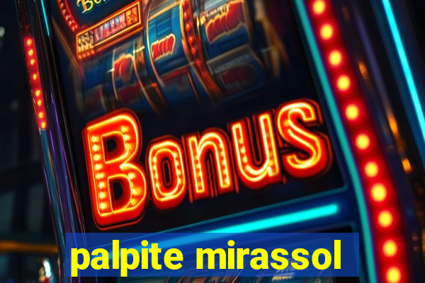 palpite mirassol