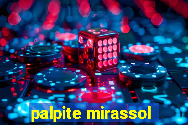 palpite mirassol