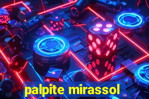 palpite mirassol