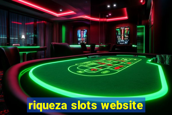 riqueza slots website