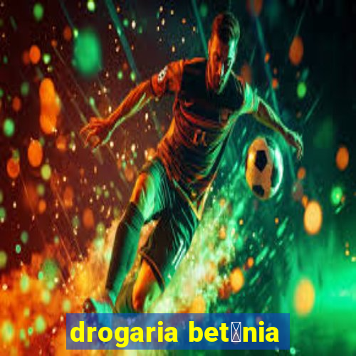 drogaria bet芒nia