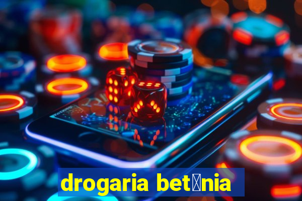 drogaria bet芒nia