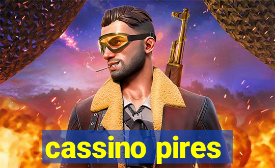 cassino pires