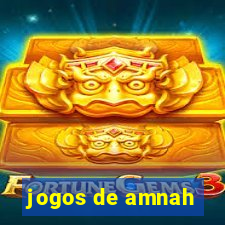 jogos de amnah