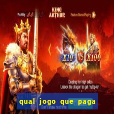 qual jogo que paga dinheiro de verdade