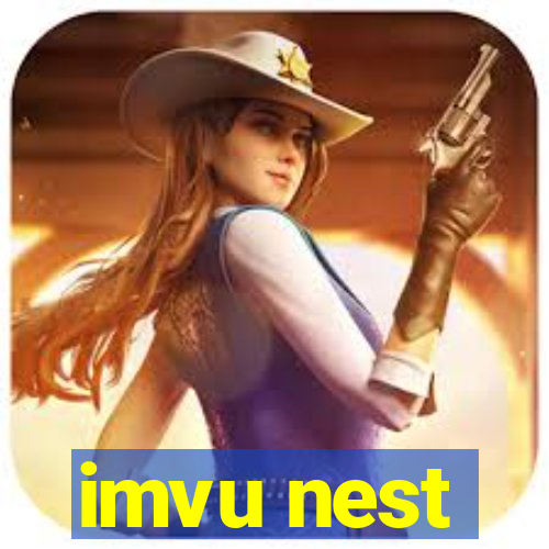 imvu nest