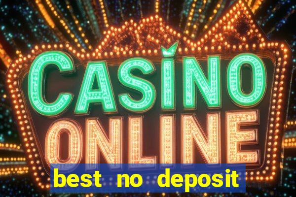 best no deposit bonus online casino