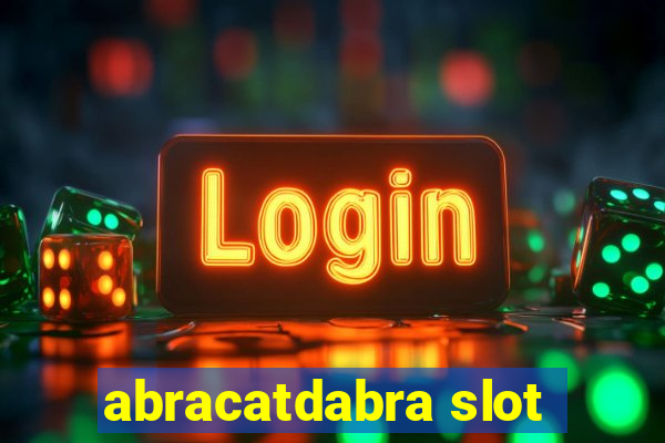 abracatdabra slot