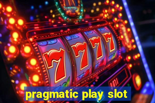 pragmatic play slot