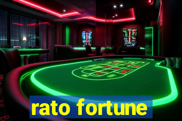 rato fortune