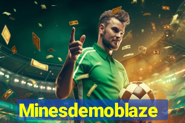 Minesdemoblaze