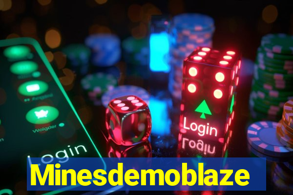 Minesdemoblaze