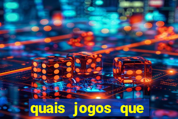 quais jogos que paga dinheiro de verdade