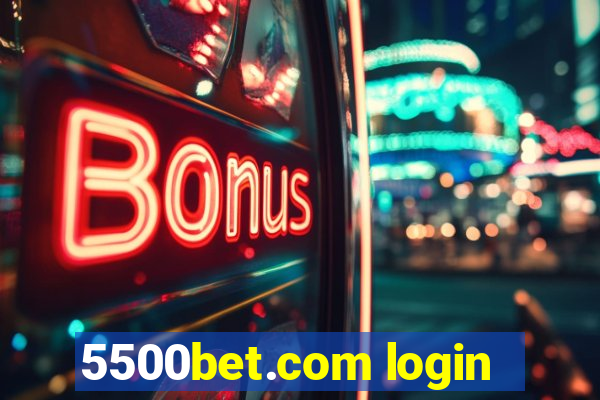 5500bet.com login