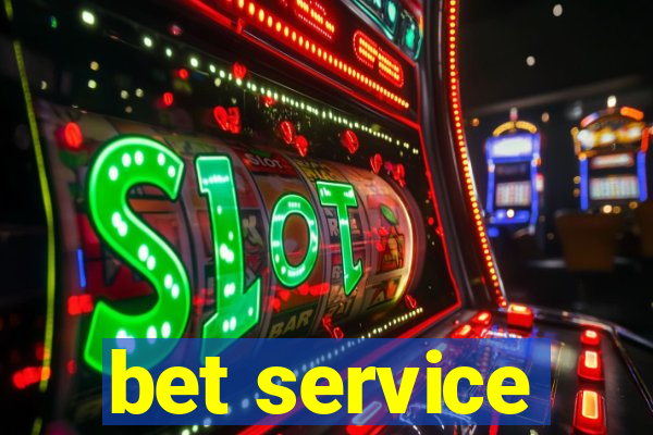 bet service